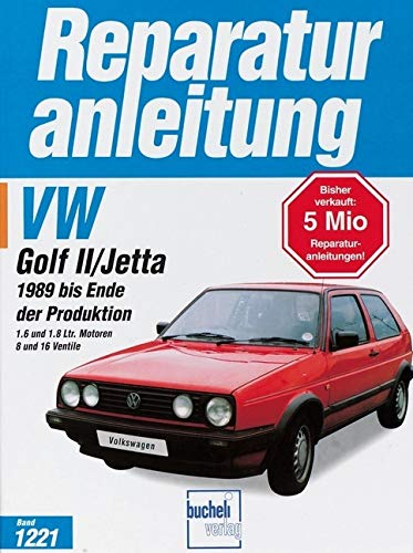 Reparaturanleitung, Band 1221: VW Golf II von Bucheli Verlags AG