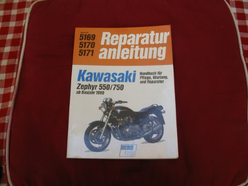 Reparaturanleitung, Band 5169: Kawasaki Zephyr 550/750 ab Baujahr 1990 von Bucheli Verlags AG
