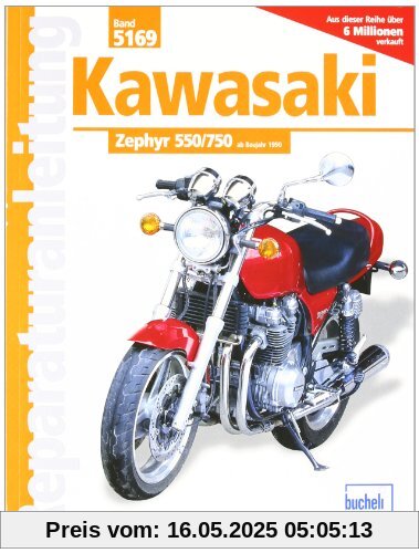 Reparaturanleitung, Band 5169: Kawasaki Zephyr 550/750 ab Baujahr 1990