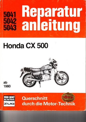 Reparaturanleitung Honda CX 500 ab 1980