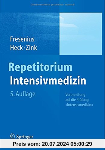 Repetitorium Intensivmedizin: Vorbereitung auf die Prüfung Intensivmedizin