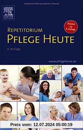 Repetitorium Pflege Heute: Passend zur 6. Auflage Pflege Heute