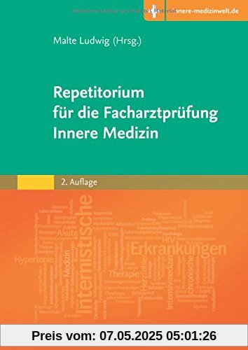 Repetitorium für die Facharztprüfung Innere Medizin: Mit Zugang zur Medizinwelt