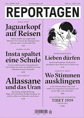 Reportagen #75: Das unabhängige Magazin für erzählte Gegenwart von Puntas Reportagen