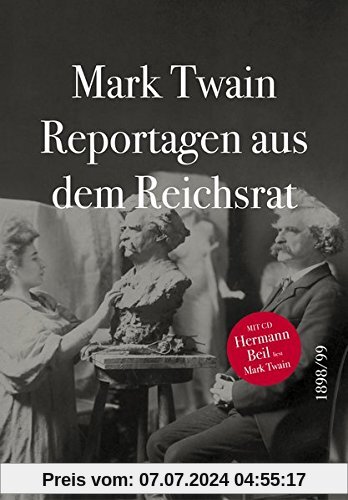 Reportagen aus dem Reichsrat 1898/1899