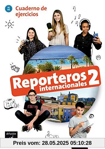 Reporteros Internacionales: Cuaderno de ejercicios 2 (A1-A2)
