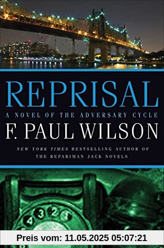 Reprisal: A Novel of the Adversary Cycle (Adversary Cycle/Repairman Jack, Band 5)