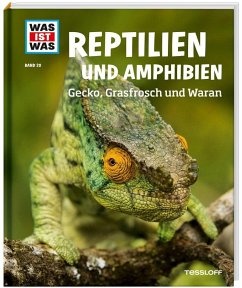 Reptilien und Amphibien / Was ist was Bd.20 von Tessloff
