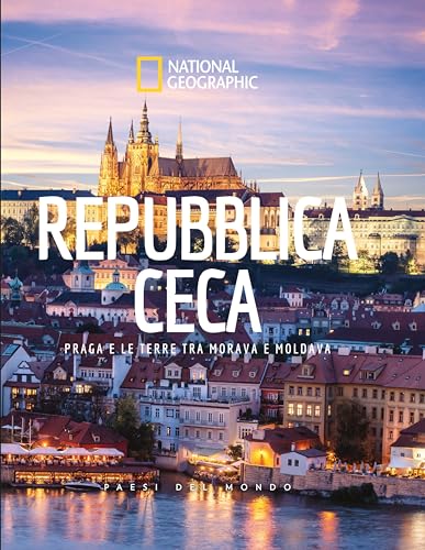 Repubblica Ceca. Praga e le terre tra Moldava e Morava. Paesi del mondo (Viaggi e turismo) von White Star