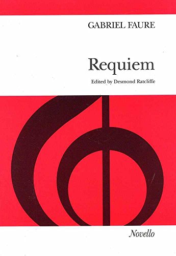Gabriel Faure: Requiem (SATB): Opus 48