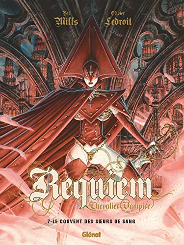 Requiem - Tome 07: Le couvent des soeurs de sang von GLÉNAT BD