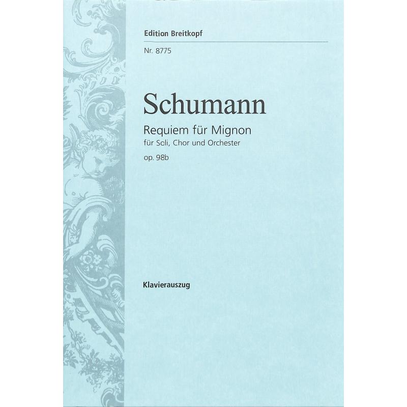 Requiem für Mignon op 98b Requiem für Mignon op 98b