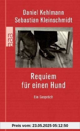 Requiem für einen Hund: Ein Gespräch Requiem für einen Hund: Ein Gespräch