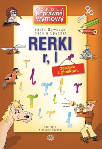 Rerki r l zabawy z głoskami (SZKOŁA POPRAWNEJ WYMOWY) von Harmonia