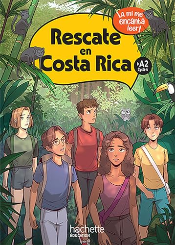 Rescate en Costa Rica Cycle 4 >A2 - Livre élève - Ed. 2024 von HACHETTE EDUC