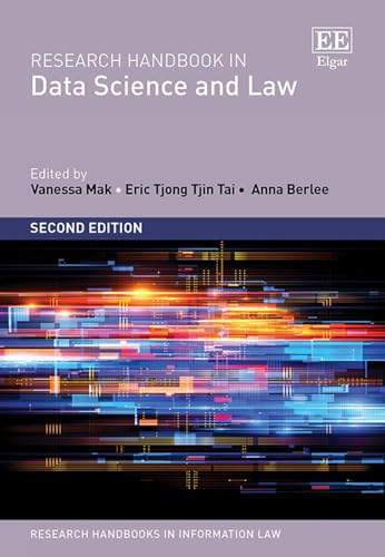 Research Handbook in Data Science and Law: Second Edition (Research Handbooks in Information Law)