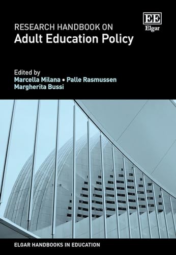 Research Handbook on Adult Education Policy (Elgar Handbooks in Education) von Edward Elgar Publishing Ltd