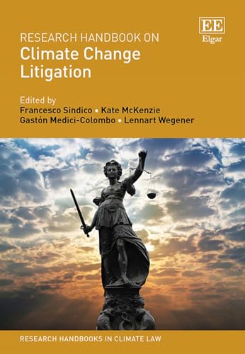 Research Handbook on Climate Change Litigation (Research Handbooks in Climate Law)