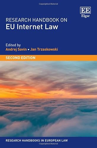 Research Handbook on EU Internet Law (Research Handbooks in European Law) von Edward Elgar Publishing Ltd