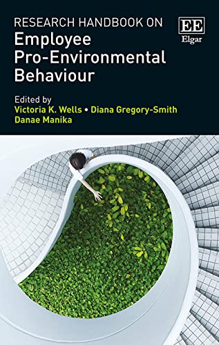 Research Handbook on Employee Pro-environmental Behaviour (Research Handbooks in Business and Management) von Edward Elgar Publishing