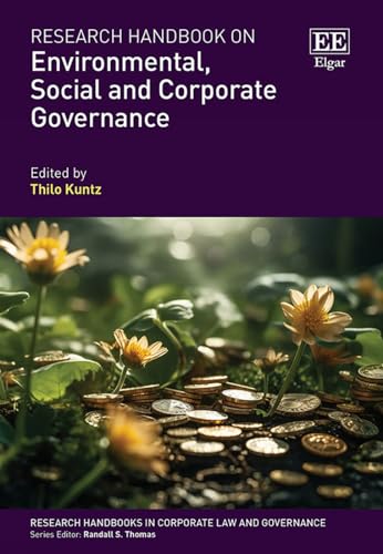 Research Handbook on Environmental, Social and Corporate Governance (Research Handbooks in Corporate Law and Governance) von Edward Elgar Publishing Ltd