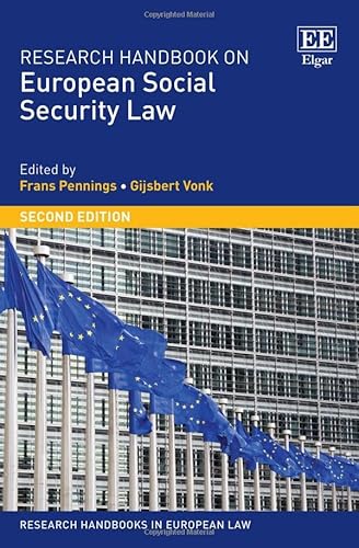 Research Handbook on European Social Security Law (Research Handbooks in European Law) von Edward Elgar Publishing Ltd