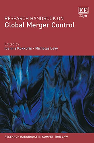 Research Handbook on Global Merger Control (The Research Handbooks in Competition Law)