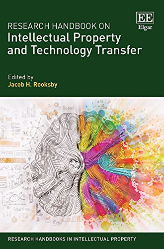 Research Handbook on Intellectual Property and Technology Transfer (Research Handbooks in Intellectual Property) von Edward Elgar Publishing