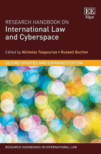 Research Handbook on International Law and Cyberspace (The Research Handbooks in International Law) von Edward Elgar Publishing Ltd