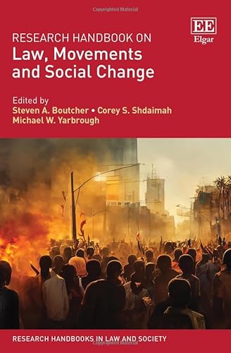 Research Handbook on Law, Movements and Social Change (Research Handbooks in Law and Society) von Edward Elgar Publishing Ltd