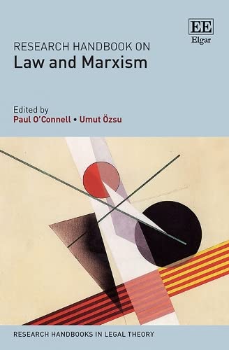 Research Handbook on Law and Marxism (Research Handbooks in Legal Theory) von Edward Elgar Publishing Ltd