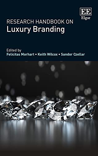Research Handbook on Luxury Branding (Research Handbooks in Business and Management)