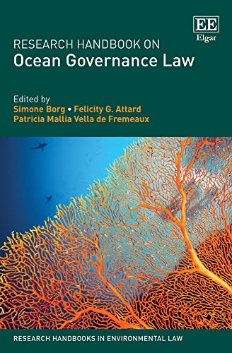 Research Handbook on Ocean Governance Law (Research Handbooks in Environmental Law) von Edward Elgar Publishing Ltd