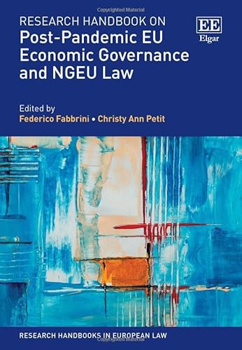 Research Handbook on Post-pandemic Eu Economic Governance and Ngeu Law (Research Handbooks in European Law) von Edward Elgar Publishing Ltd