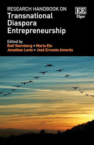 Research Handbook on Transnational Diaspora Entrepreneurship von Edward Elgar Publishing Ltd