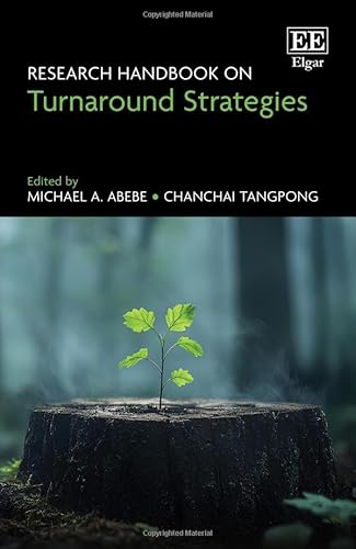 Research Handbook on Turnaround Strategies Research Handbook on Turnaround Strategies von Edward Elgar Publishing Ltd