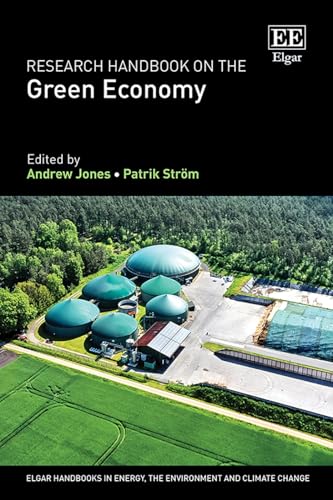 Research Handbook on the Green Economy (Elgar Handbooks in Energy, the Environment and Climate Change) von Edward Elgar Publishing Ltd