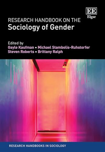 Research Handbook on the Sociology of Gender (Research Handbooks in Sociology) von Edward Elgar Publishing Ltd