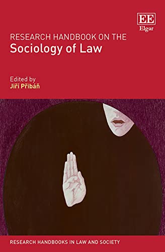 Research Handbook on the Sociology of Law (Research Handbooks in Law and Society) von Edward Elgar Publishing
