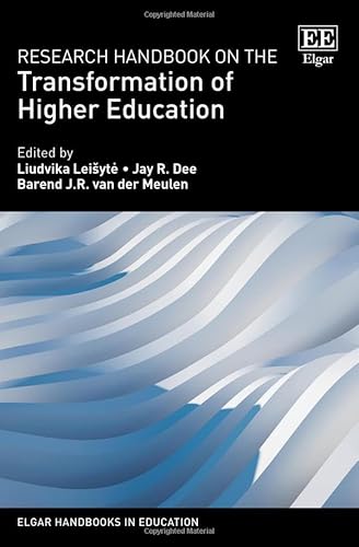 Research Handbook on the Transformation of Higher Education (Elgar Handbooks in Education) von Edward Elgar Publishing Ltd