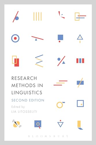 Research Methods in Linguistics: Second Edition von Bloomsbury