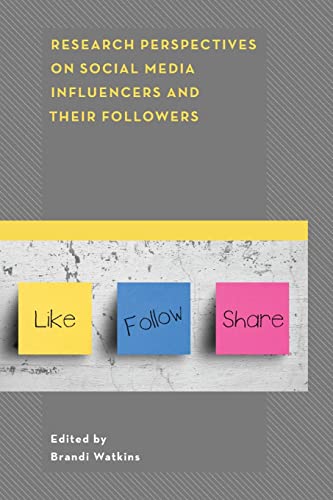 Research Perspectives on Social Media Influencers and their Followers von Lexington Books
