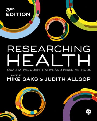 Researching Health: Qualitative, Quantitative and Mixed Methods von Sage Publications