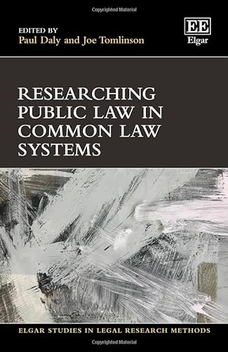 Researching Public Law in Common Law Systems (Elgar Studies in Legal Research Methods) von Edward Elgar Publishing Ltd