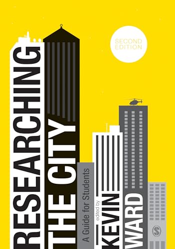 Researching the City: A Guide for Students von Sage Publications