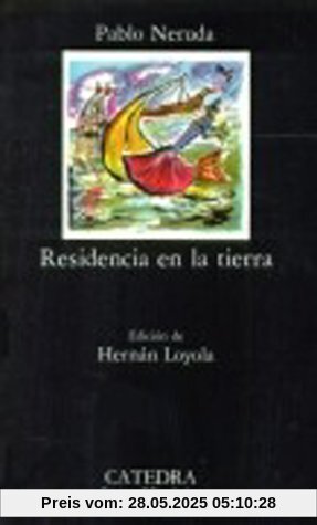 Residencia En La Tierra (Letras Hispánicas)
