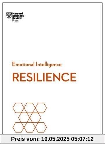 Resilience (HBR Emotional Intelligence Series)