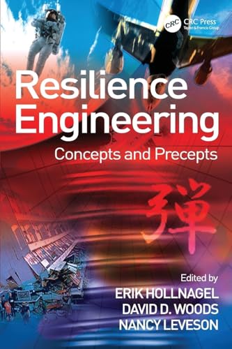 Resilience Engineering: Concepts and Precepts von CRC Press