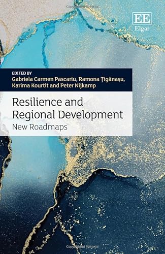 Resilience and Regional Development: New Roadmaps von Edward Elgar Publishing Ltd