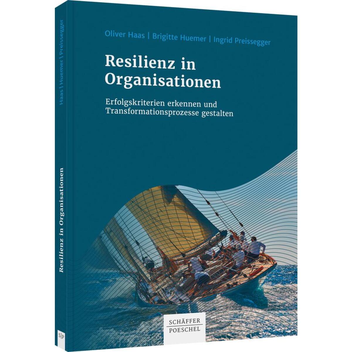 Resilienz in Organisationen Resilienz in Organisationen von Schäffer-Poeschel Verlag